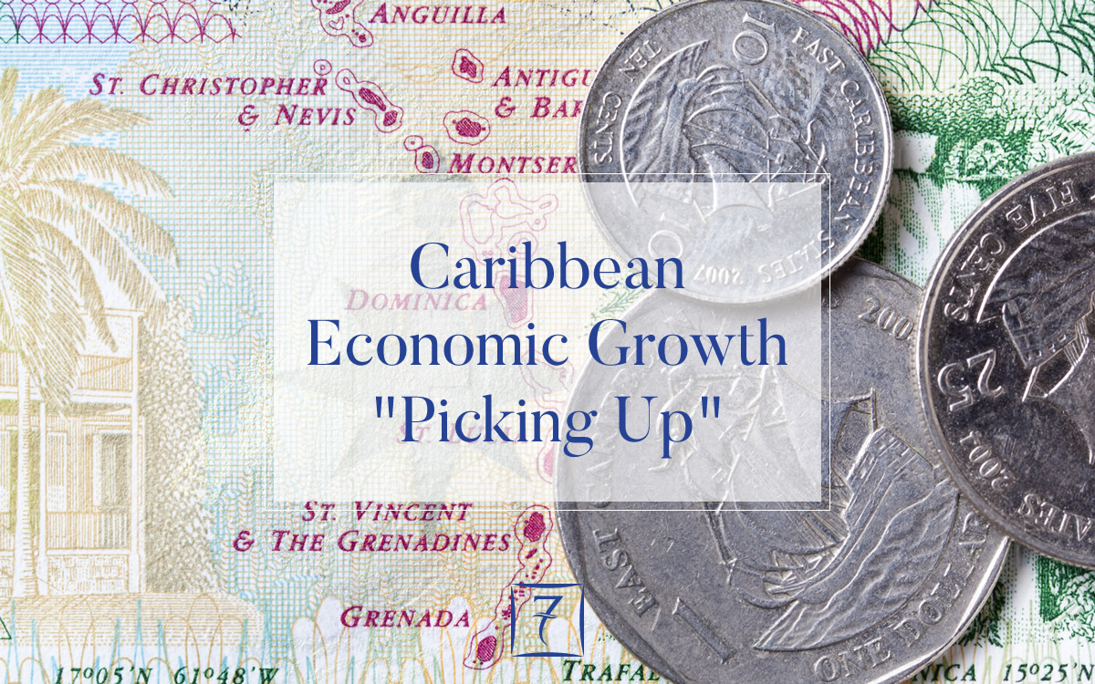 IMF: Caribbean Economic Growth "Picking Up" - 7th Heaven Properties