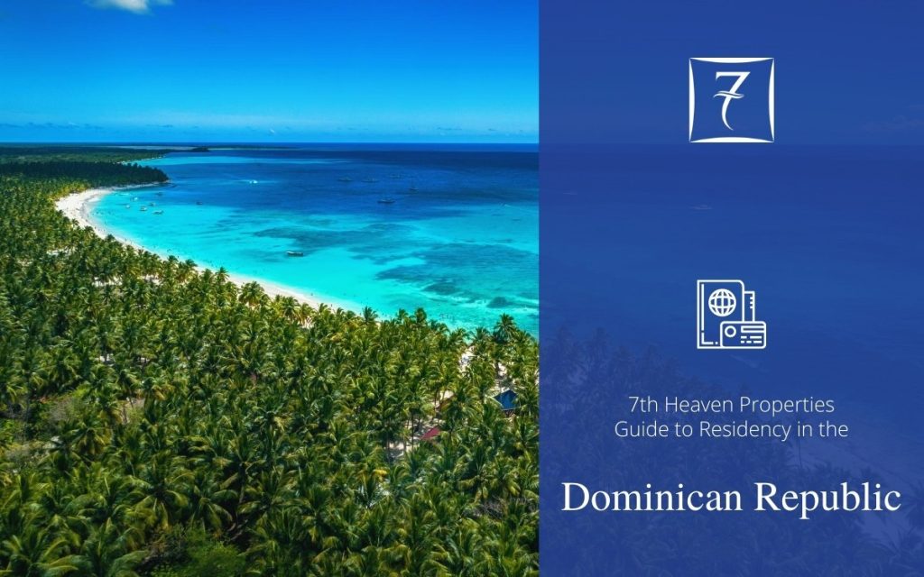 How to Get Residency in the Dominican Republic 7th